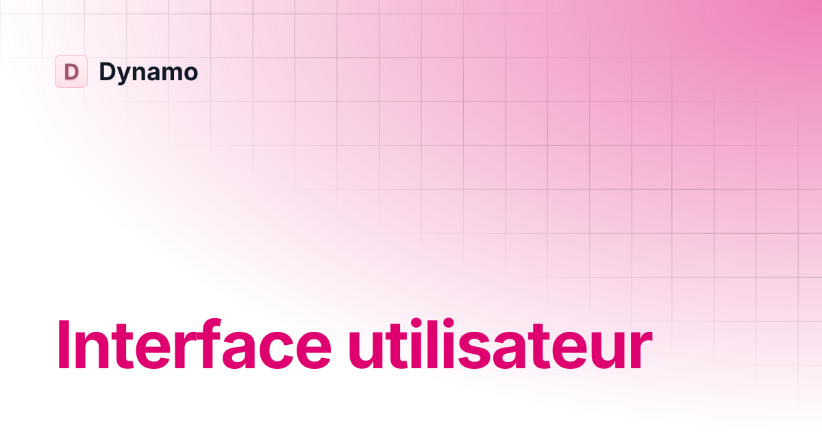 Interface utilisateur | Français | Dynamo