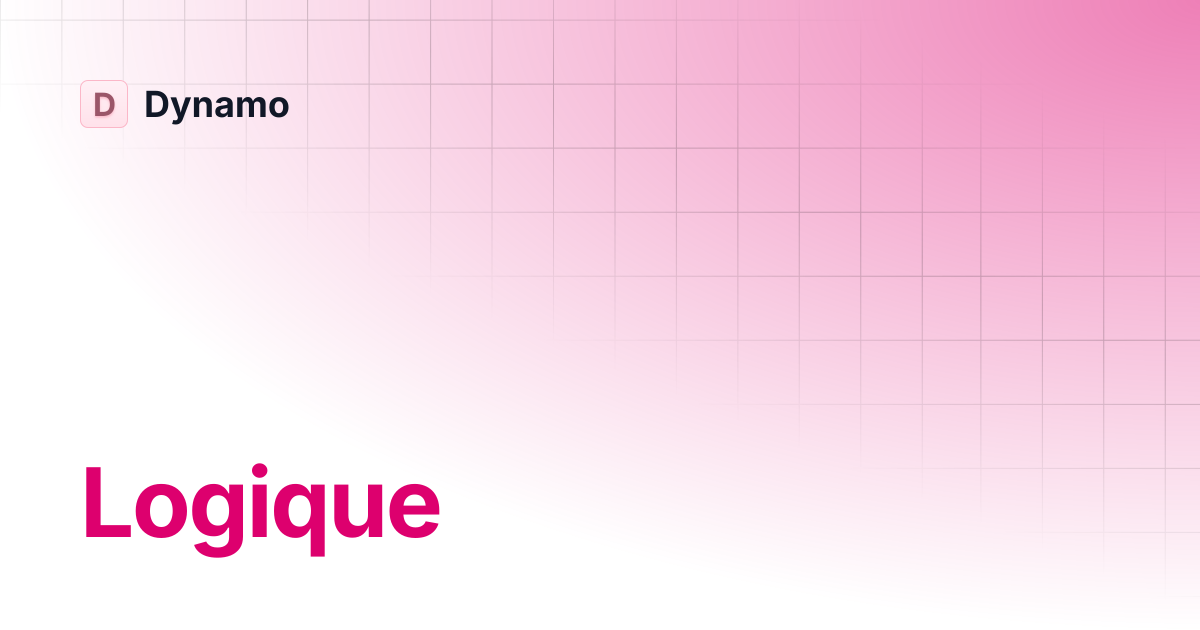 Logique | Français | Dynamo