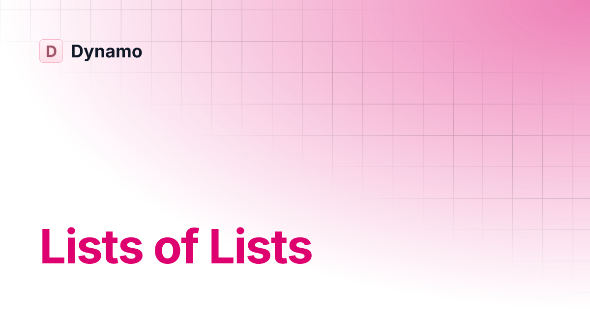 Lists of Lists | Dynamo