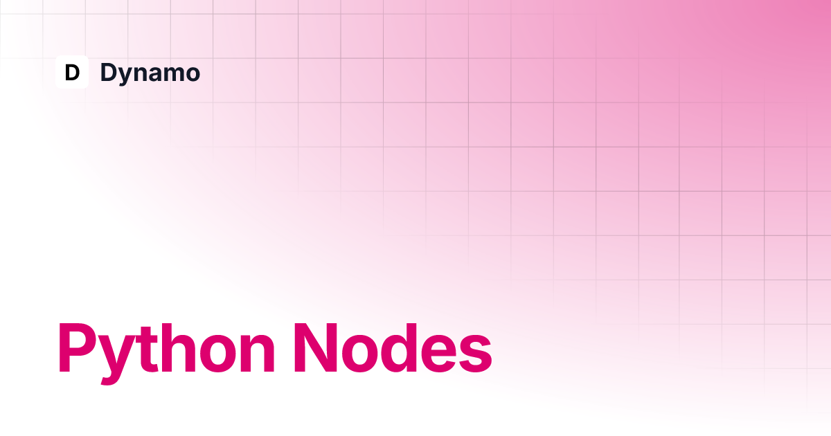 Python Nodes | Dynamo