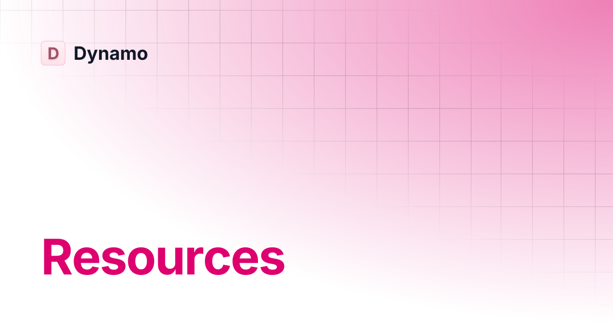 Resources | Dynamo